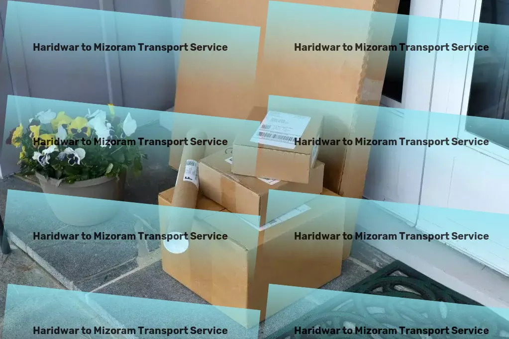 Haridwar to Mizoram Packers And Movers The ultimate partner for your Indian transportation challenges. - Transport automation services