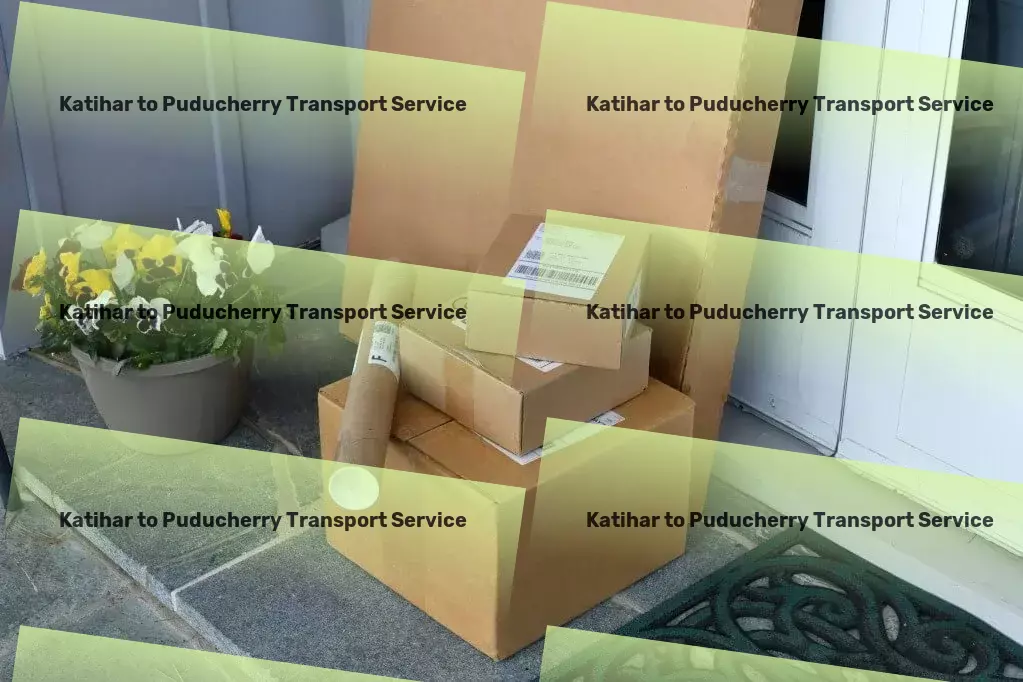 Katihar to Puducherry Bike Transport And Scooty Courier Quick parcel shipment solutions