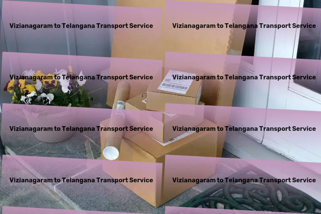 Vizianagaram to Telangana Packers And Movers High-volume shipping services